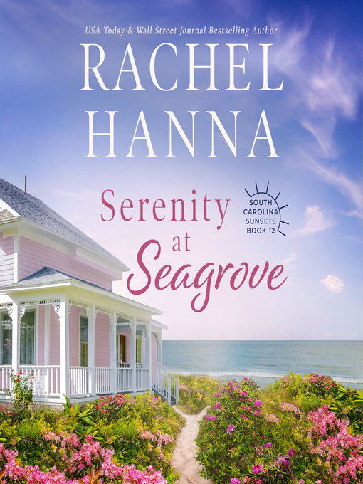 Title details for Serenity at Seagrove by Rachel Hanna - Available